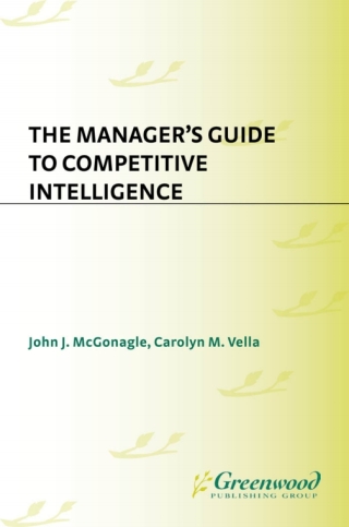 Imagen de portada: The Manager's Guide to Competitive Intelligence 1st edition