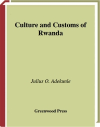 Omslagafbeelding: Culture and Customs of Rwanda 1st edition