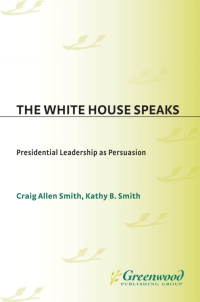 Cover image: The White House Speaks 1st edition