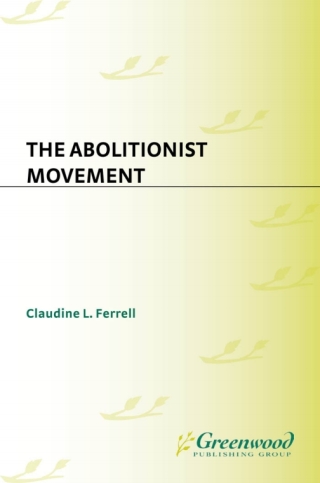 صورة الغلاف: The Abolitionist Movement 1st edition