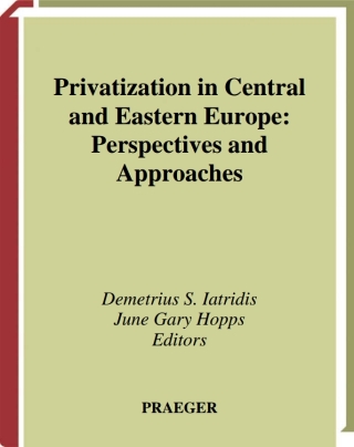Cover image: Privatization in Central and Eastern Europe 1st edition