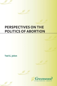 Omslagafbeelding: Perspectives on the Politics of Abortion 1st edition