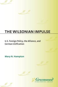 Cover image: The Wilsonian Impulse 1st edition