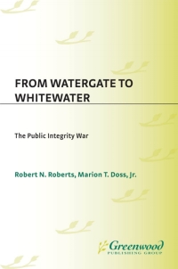 Immagine di copertina: From Watergate to Whitewater 1st edition