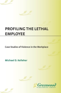 Imagen de portada: Profiling the Lethal Employee 1st edition