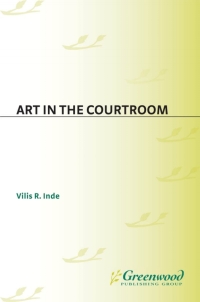 Cover image: Art in the Courtroom 1st edition