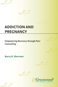 Cover image: Addiction and Pregnancy 1st edition