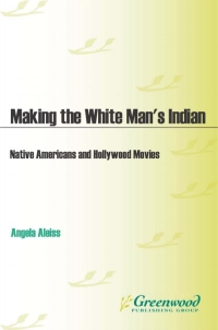 Titelbild: Making the White Man's Indian 1st edition