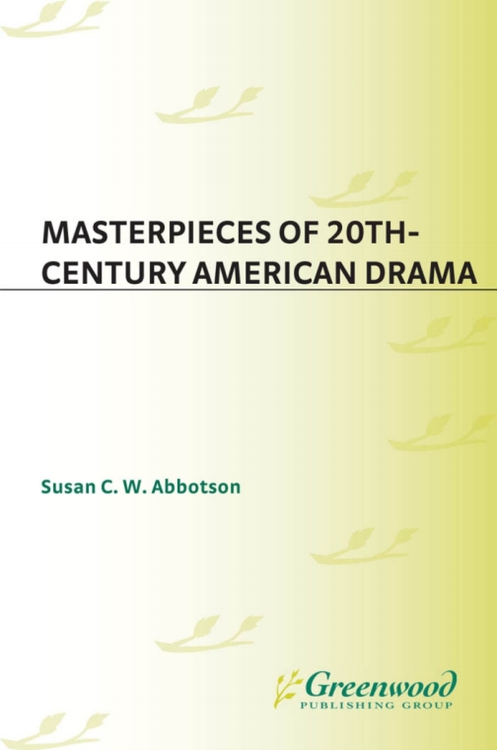 Masterpieces of 20th-Century American Drama 1st Edition