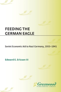 Titelbild: Feeding the German Eagle 1st edition