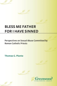 Cover image: Bless Me Father for I Have Sinned 1st edition