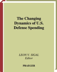 Cover image: The Changing Dynamics of U.S. Defense Spending 1st edition