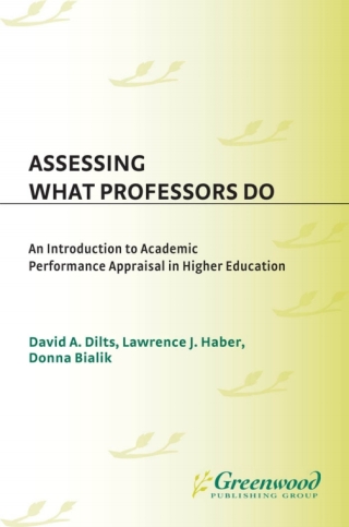 صورة الغلاف: Assessing What Professors Do 1st edition