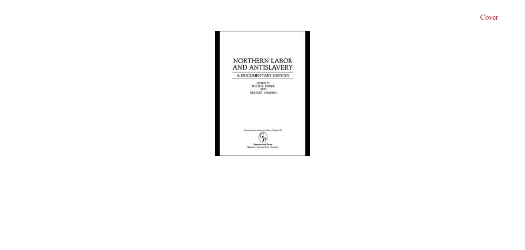 Northern Labor and Antislavery A Documentary History 1st Edition