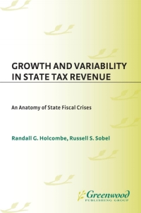 Cover image: Growth and Variability in State Tax Revenue 1st edition