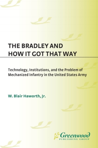 Cover image: The Bradley and How It Got That Way 1st edition