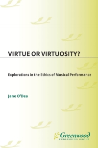 表紙画像: Virtue or Virtuosity? 1st edition