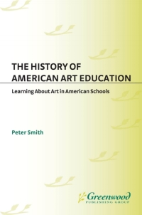 Titelbild: The History of American Art Education 1st edition