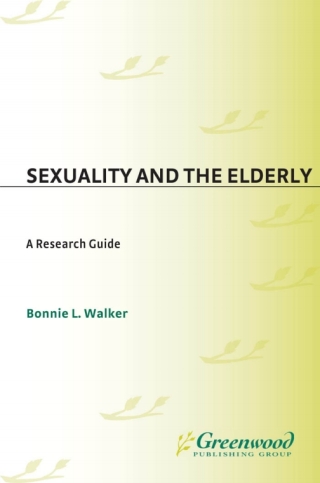 Imagen de portada: Sexuality and the Elderly 1st edition