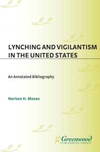 Imagen de portada: Lynching and Vigilantism in the United States 1st edition