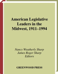 Imagen de portada: American Legislative Leaders in the Midwest, 1911-1994 1st edition
