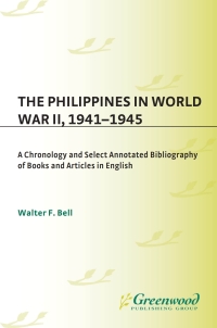 Cover image: The Philippines in World War II, 1941-1945 1st edition