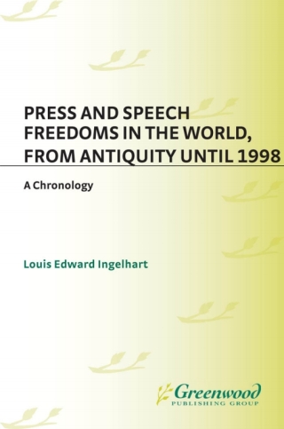 Cover image: Press and Speech Freedoms in the World, from Antiquity until 1998 1st edition