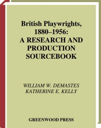 صورة الغلاف: British Playwrights, 1880-1956 1st edition