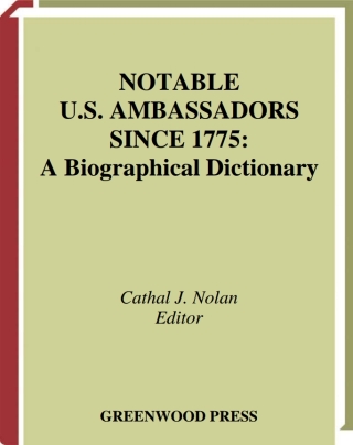 Titelbild: Notable U.S. Ambassadors Since 1775 1st edition