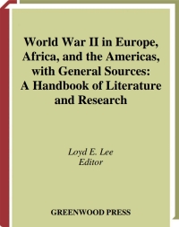 Cover image: World War II in Europe, Africa, and the Americas, with General Sources 1st edition