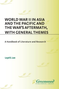 Cover image: World War II in Asia and the Pacific and the War's Aftermath, with General Themes 1st edition