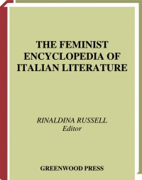 Cover image: The Feminist Encyclopedia of Italian Literature 1st edition