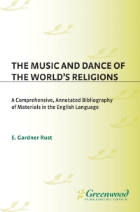 صورة الغلاف: The Music and Dance of the World's Religions 1st edition