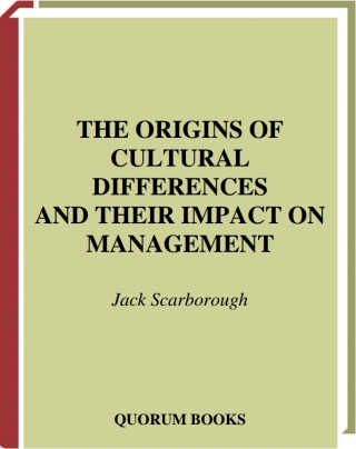 Cover image: The Origins of Cultural Differences and Their Impact on Management 1st edition