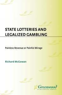 Cover image: State Lotteries and Legalized Gambling 1st edition