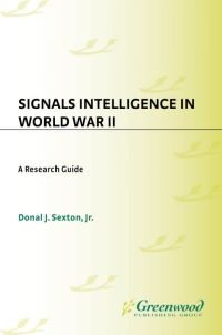 Cover image: Signals Intelligence in World War II 1st edition