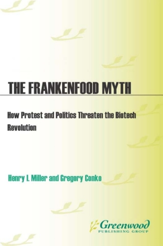 Cover image: The Frankenfood Myth 1st edition 9780275978792