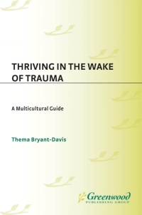 Imagen de portada: Thriving in the Wake of Trauma 1st edition