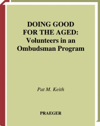 Imagen de portada: Doing Good for the Aged 1st edition 9780275976989