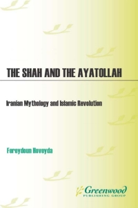 Cover image: The Shah and the Ayatollah 1st edition