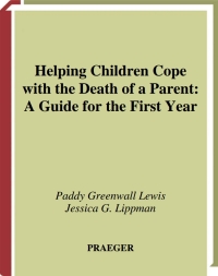 Immagine di copertina: Helping Children Cope with the Death of a Parent 1st edition