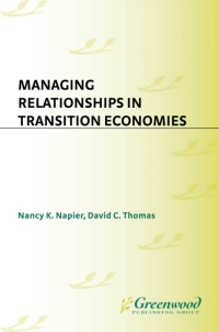 表紙画像: Managing Relationships in Transition Economies 1st edition