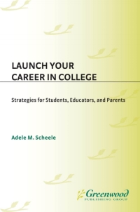 Imagen de portada: Launch Your Career in College 1st edition