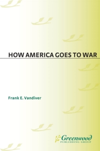 Titelbild: How America Goes to War 1st edition