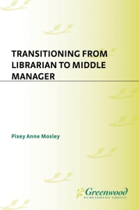 Omslagafbeelding: Transitioning from Librarian to Middle Manager 1st edition