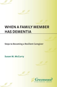 Cover image: When a Family Member Has Dementia 1st edition