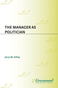 Cover image: The Manager as Politician 1st edition