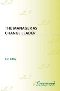 Cover image: The Manager as Change Leader 1st edition