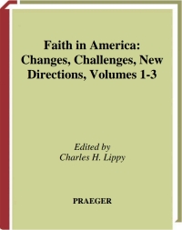 Cover image: Faith in America [3 volumes] 1st edition