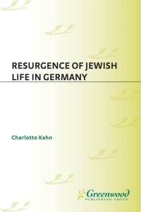 Immagine di copertina: Resurgence of Jewish Life in Germany 1st edition